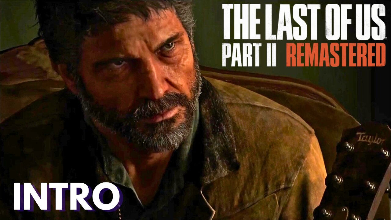 The Last Of Us 2 - Intro