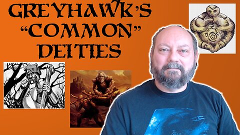 Greyhawk's "Common" Gods