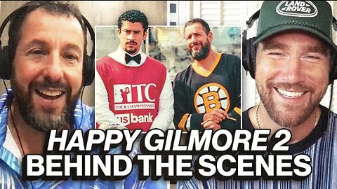 Adam Sandler SPILLS What It’s REALLY Like Acting With Travis in Happy Gilmore 2 & Crazy Set Stories