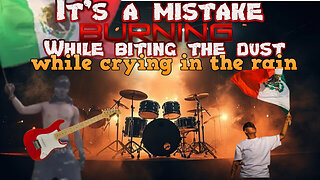 It's a mistake burning while another bites the dust while crying in the rain!