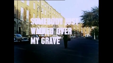 Randall and Hopkirk (Deceased) - 17 - Somebody Just Walked Over My Grave