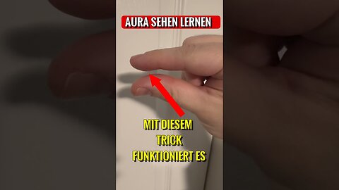 Mit diesem einfachen Trick kannst du deine eigene Aura sehen