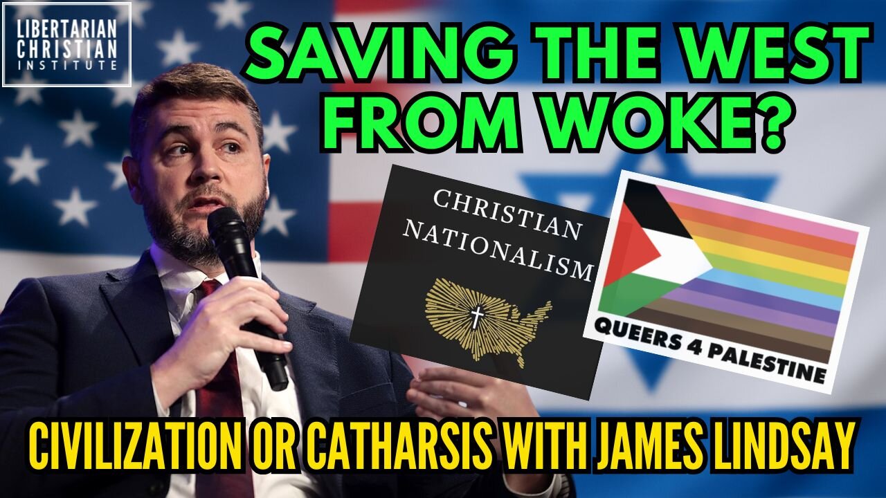 Can James Lindsay Save Israel and Western Civilization From The Trap of Catharsis?