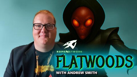 Alien or Bioweapon? Flatwoods Monster with Andrew Smith - Ropen Network