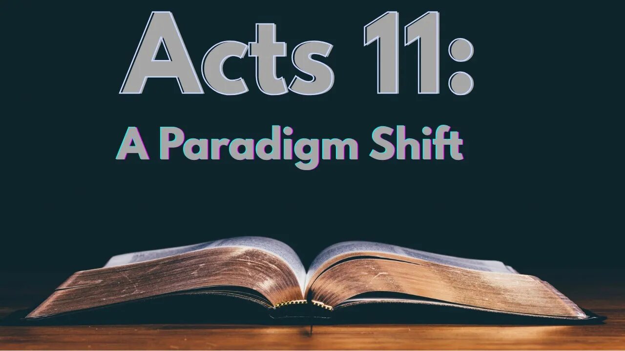 Acts 11 - A Paradigm Shift | Pastor Enrique Reyes