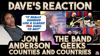 Dave's Reaction: Jon Anderson & The Band Geeks — Counties and Countries