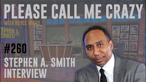 Stephen A. Smith Interview | EP #260 | American Politics & MAGA | Royce White x Stephen A. Smith