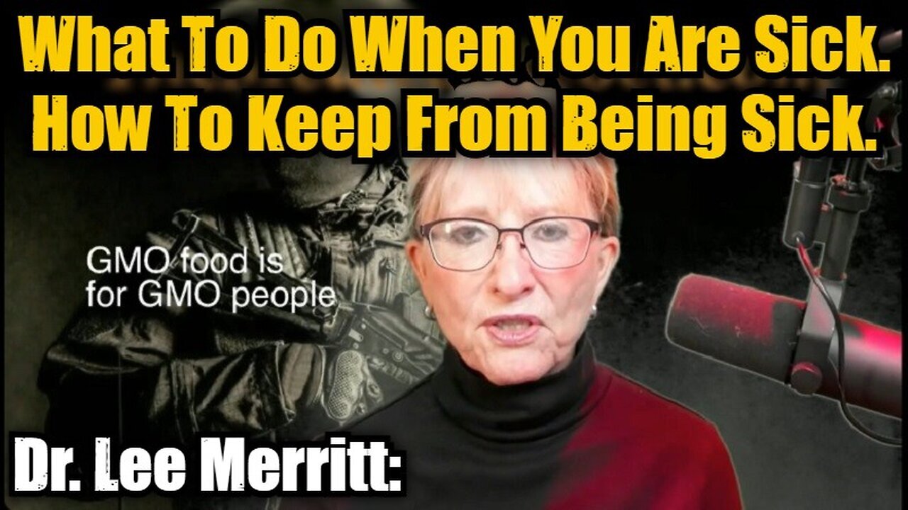 Dr. Lee Merritt: What To Do When You Are Sick. How To Keep From Being Sick.