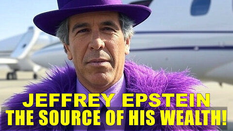 Jeffrey Epstein - Follow The Money!