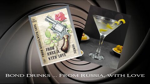 Bond Drinks ... From Russia, With Love