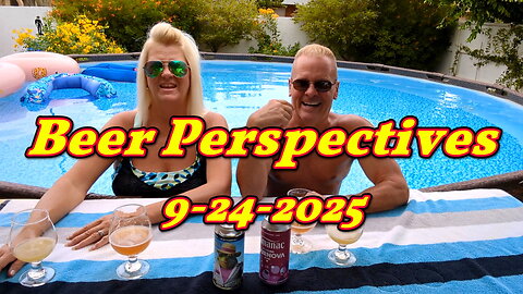 Beer Perspectives 9-24-2025