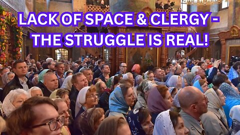 Orthodox Churches in US Struggle With Lack of Space & Clergy - Ep465