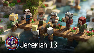 Jeremiah 13 – The Linen Belt | The Bible on BrainRot