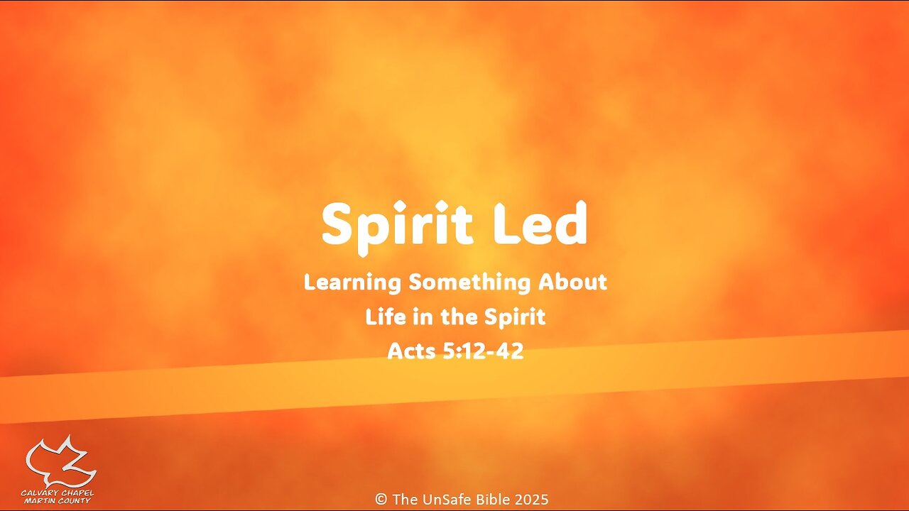 Acts 5:12-42 Spirit Led