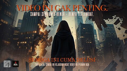 Video Ini Tidak Penting — Sampai Semuanya Dikunci