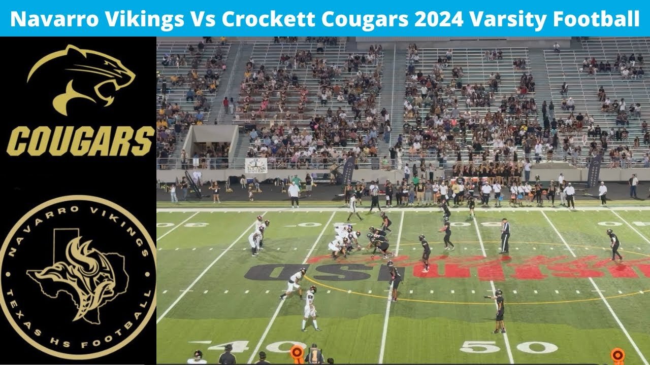 Navarro Vs Crockett 2024 Varsity Football