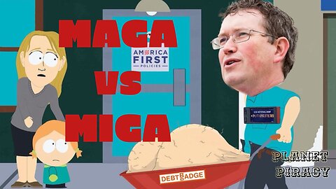Planet Piracy 178: MAGA VS MIGA