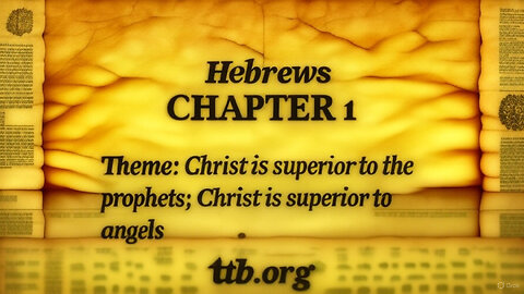 Hebrews Chapter 1 (Bible Study)