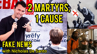 Two Martyrs, One Cause | Fake News with Nicholas De Santo (Ep. 17)