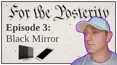 Episode 3 - Black Mirror