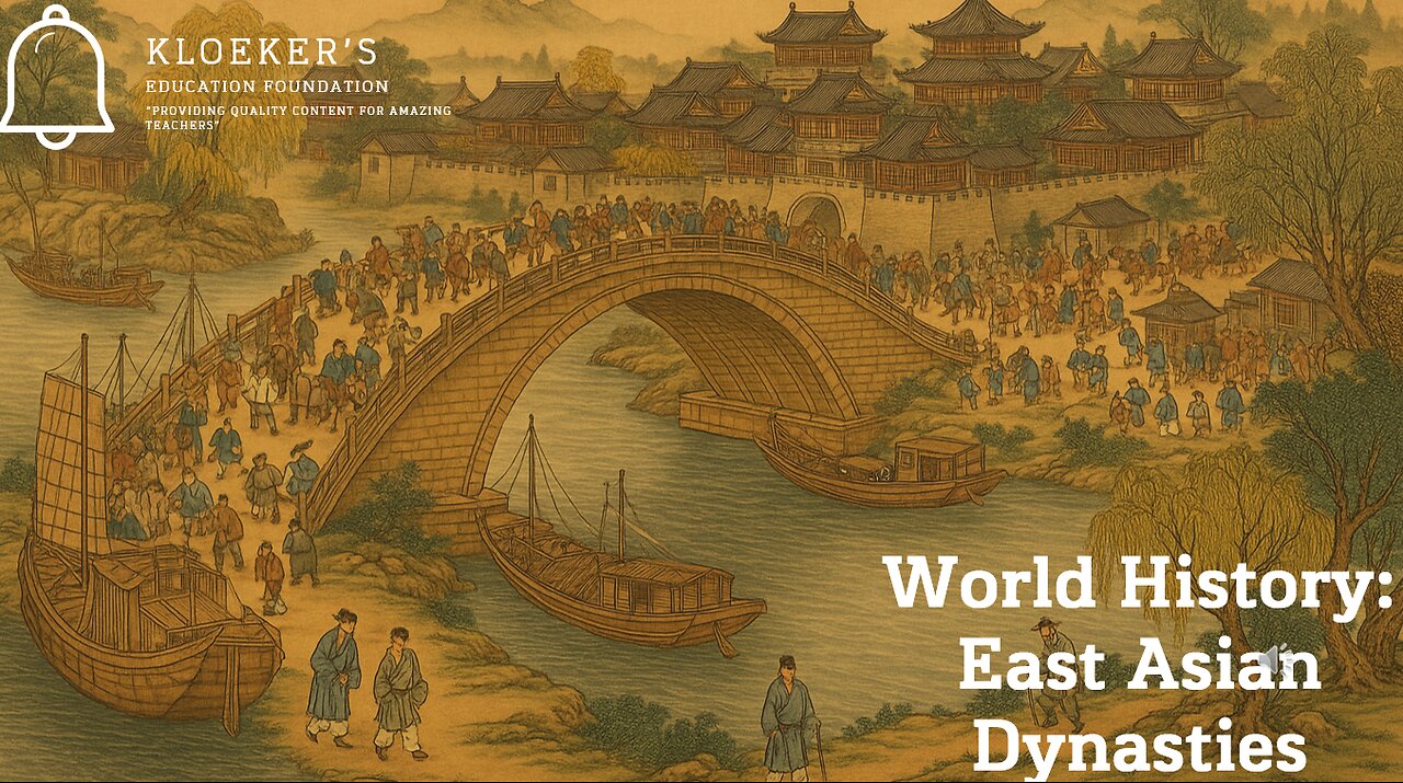 World History East Asian Dynasties Lesson