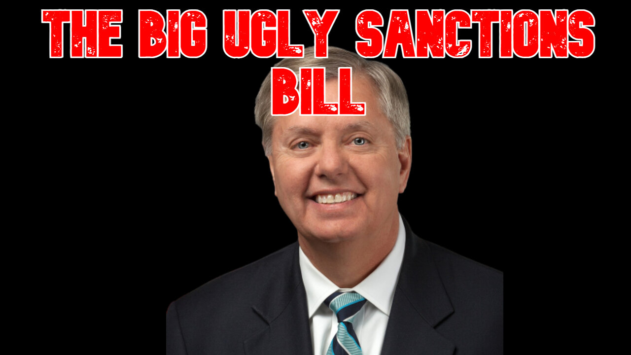 The Big Ugly Sanctions Bill: COI #806