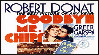 🎬 Goodbye, Mr Chips - 1939 - 🎥 MOVIE TRAILER