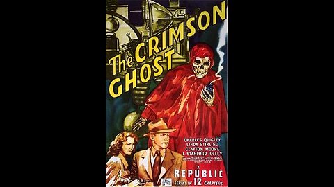 The Crimson Ghost - 1946 Cinema Serial Ep. 07 Electrocution