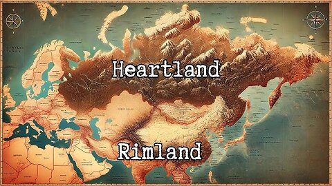 Geopolitical Theories | Heartland & Rimland Explained