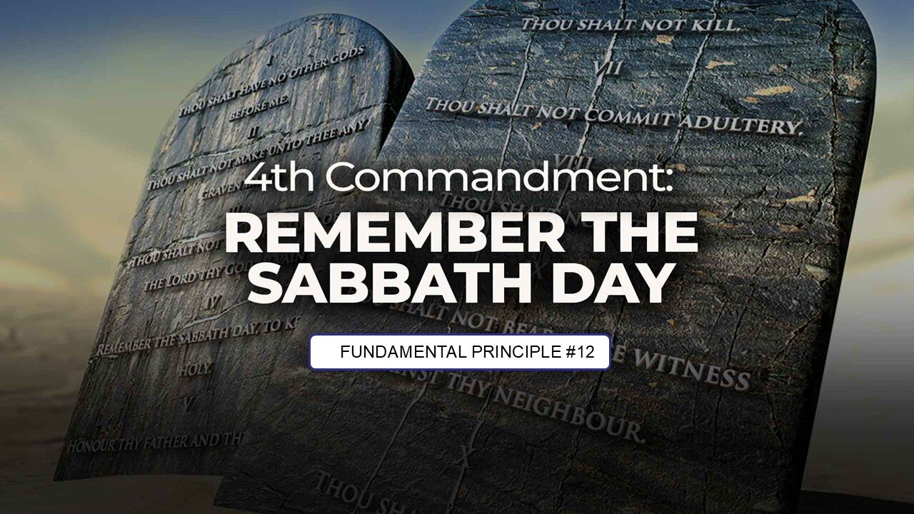 Fundamental Principle #12 Sabbath Lightly Regarded