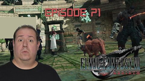 OG Final Fantasy fan plays Rebirth | Final Fantasy VII Rebirth | game play | episode 71
