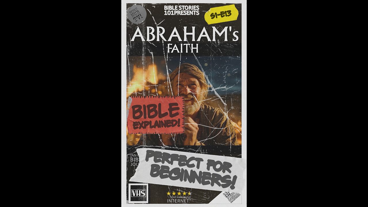 Bible Stories 101: Abraham’s Faith (widescreen)