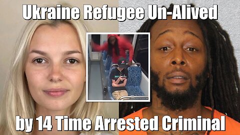 Ukraine Refugee Un-Alived by 14 Time Arrested Criminal