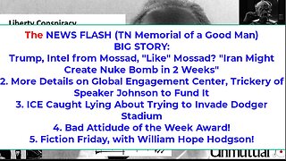 Liberty Conspiracy LIVE 6-20-25 Trump's Claims Re Iran Nukes, ICE Feds v. Dodgers, Fiction Fri!