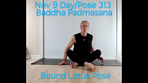 Baddha Padmasana / Bound Lotus Pose