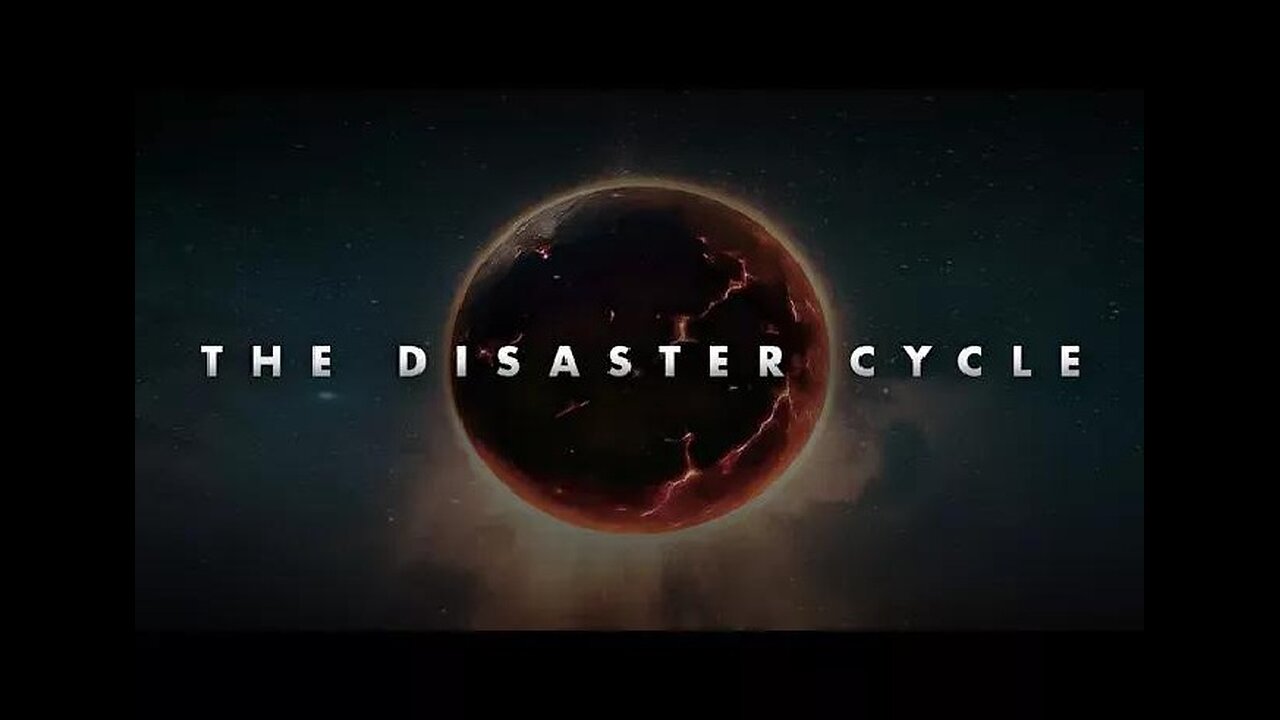 THE DISASTER CYCLE - Full Documentary