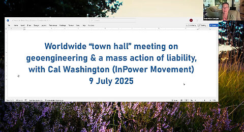 Worldwide "Town Hall" Meeting on Geoengineering & Mass Liability, with Cal Washington