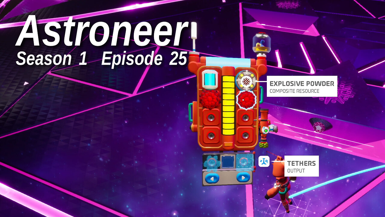 Astroneer S1 E25 by Rudimentary Rob