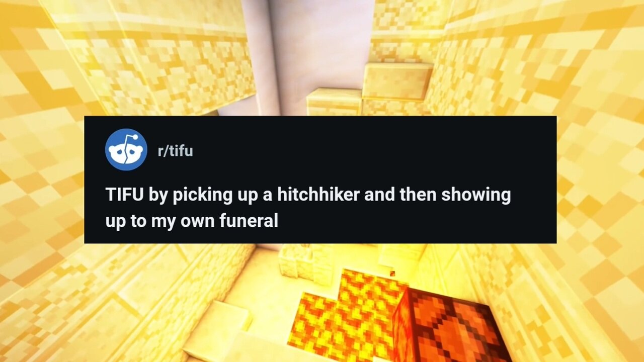TIFU showed up to my own funeral