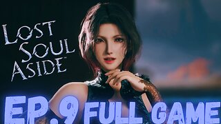 LOST SOUL ASIDE Gameplay Walkthrough EP.9- Zara FULL GAME