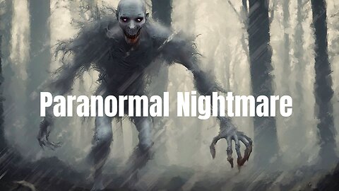 Paranormal Nightmare; Young Men Growing Up