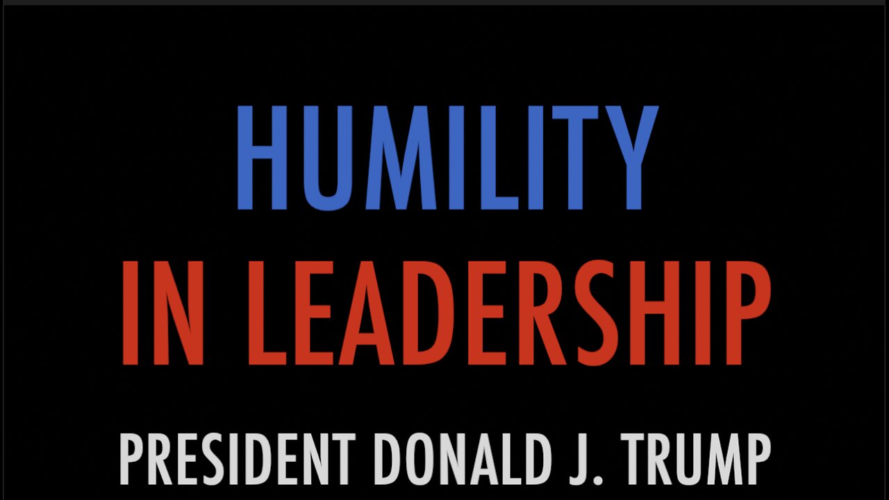 HUMILITY IN LEADERSHIP