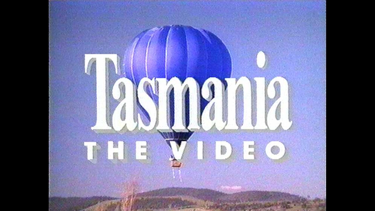 Tasmania The Video