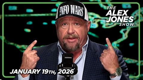 FULL ALEX JONES SHOW — 1/19/26