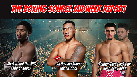 SHAKUR AND THE WBC STILL AT ODDS? OPETAIA STILL IBF CHAMP! ZAYAS CALLS FOR JOSH KELLY FIGHT!