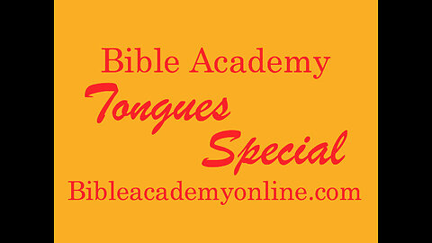 Tongues Special Lesson 1