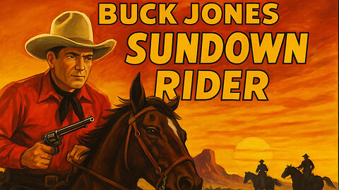 🌵🤠 Wednesday Night Western Buck Jones in Sundown Rider 🌅🐎