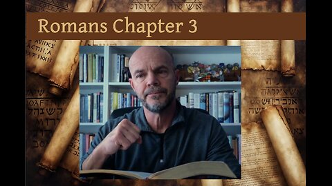 Romans Chapter 3 Synopsis