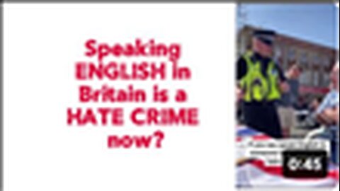 "Is Speaking English in Britain Now Considered a Hate Crime? Unraveling the Truth"