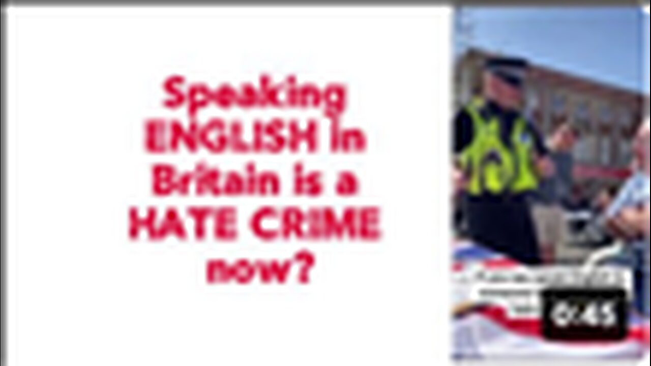 "Is Speaking English in Britain Now Considered a Hate Crime? Unraveling the Truth"